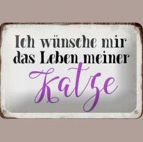 🔥 DAS LEBEN MEINER KATZE Blechschild 🎀 12x18cm OVP🔥
