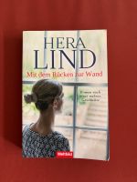 Lind Hera -  Mit dem Rücken zur Wand / Biografische Erz.