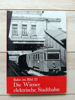 Die Wiener elektrische Stadtbahn  Bahn im Bild 22