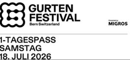 Gurtenfestival 1-Tagespass Samstag 18. Juli 2026 Bern