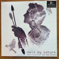 Owls By Nature - The Forgotten And The Brave / 1. D 2014 NEW