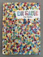 // Neuwertiges Kinderbuch "Die Mauer" von Giancarlo Macri //