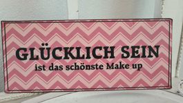 Shabby- chic Schild mit Spruch