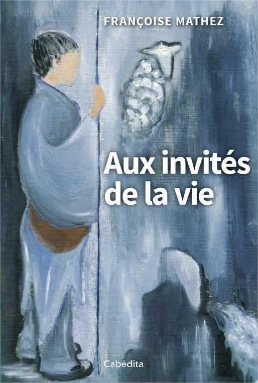 Libri: Aux invités de la vie – Usato da Neuchâtel venduto da Dualseele
