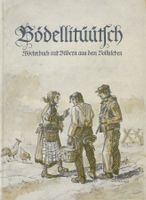 Wörterbuch Bödellitüütsch Bönigen, Interlaken, Matten, Unter