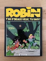 ROBIN DUBOIS / TOME 13 / T'AS D'BEAUX YEUX, TU SAIS ! (EO)