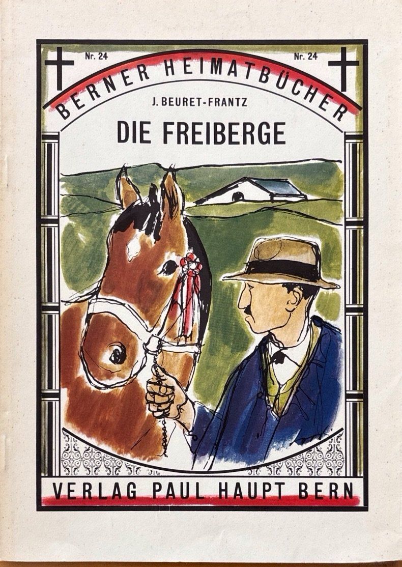 Libri: Beuret-Frantz J., Die Freiberge – Usato da Sarnen venduto da Livres