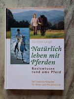 Natürlich leben mit Pferden - Christine Lange