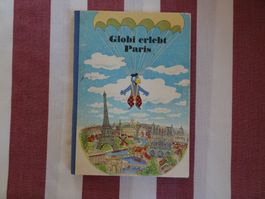 Globi erlebt Paris - 1.Auflage von 1946 - G647