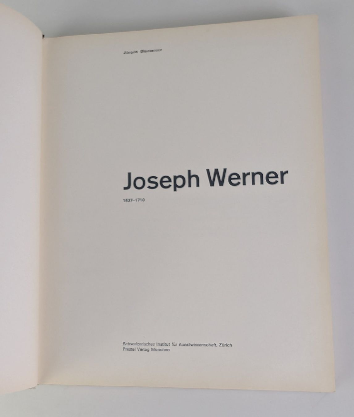 Libri: Joseph Werner 1637 - 1710, SIKZ 1974 – Usato da Zürich venduto da axolottchen 5