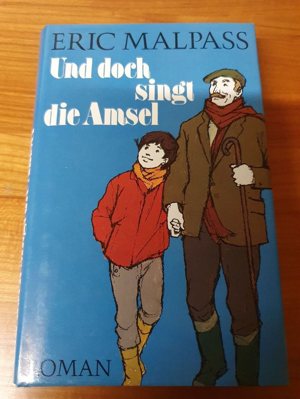 Livres: Eric Malpass - und doch singt die Amsel – D'occasion à Oberdorf BL par BaldenEagle