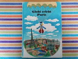 Globi💥🌞 erlebt Paris - 4. Aufl. 1975