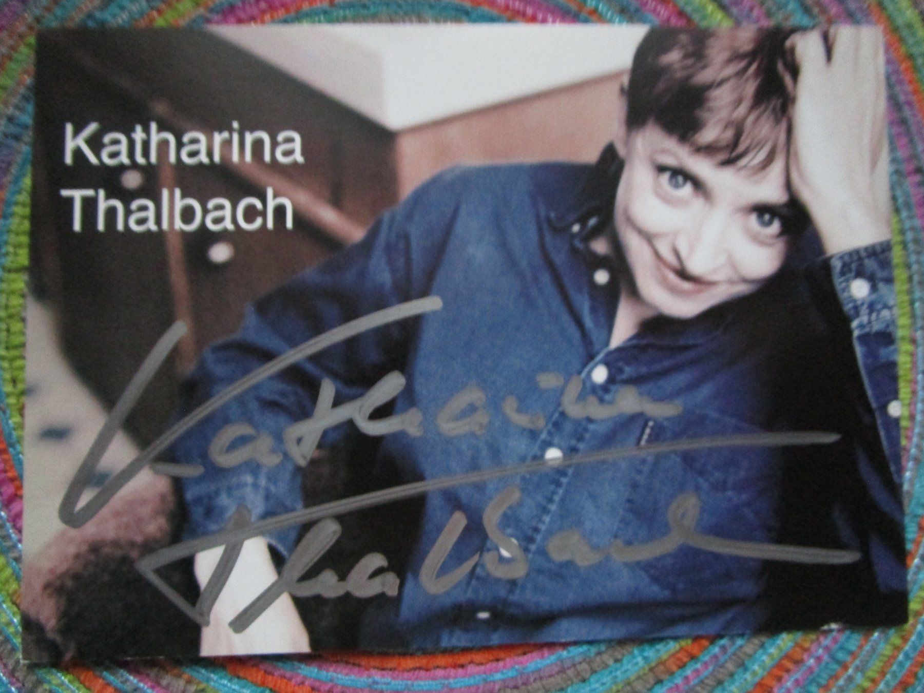 Autografi: KATHARINA THALBACH SCHAUSPIELERIN AUTOGRAMM – Usato da GUTENSWIL venduto da Alpina6