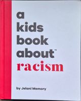 Kinderbuch: "A Kids Book About Racism". Selten. Neu!