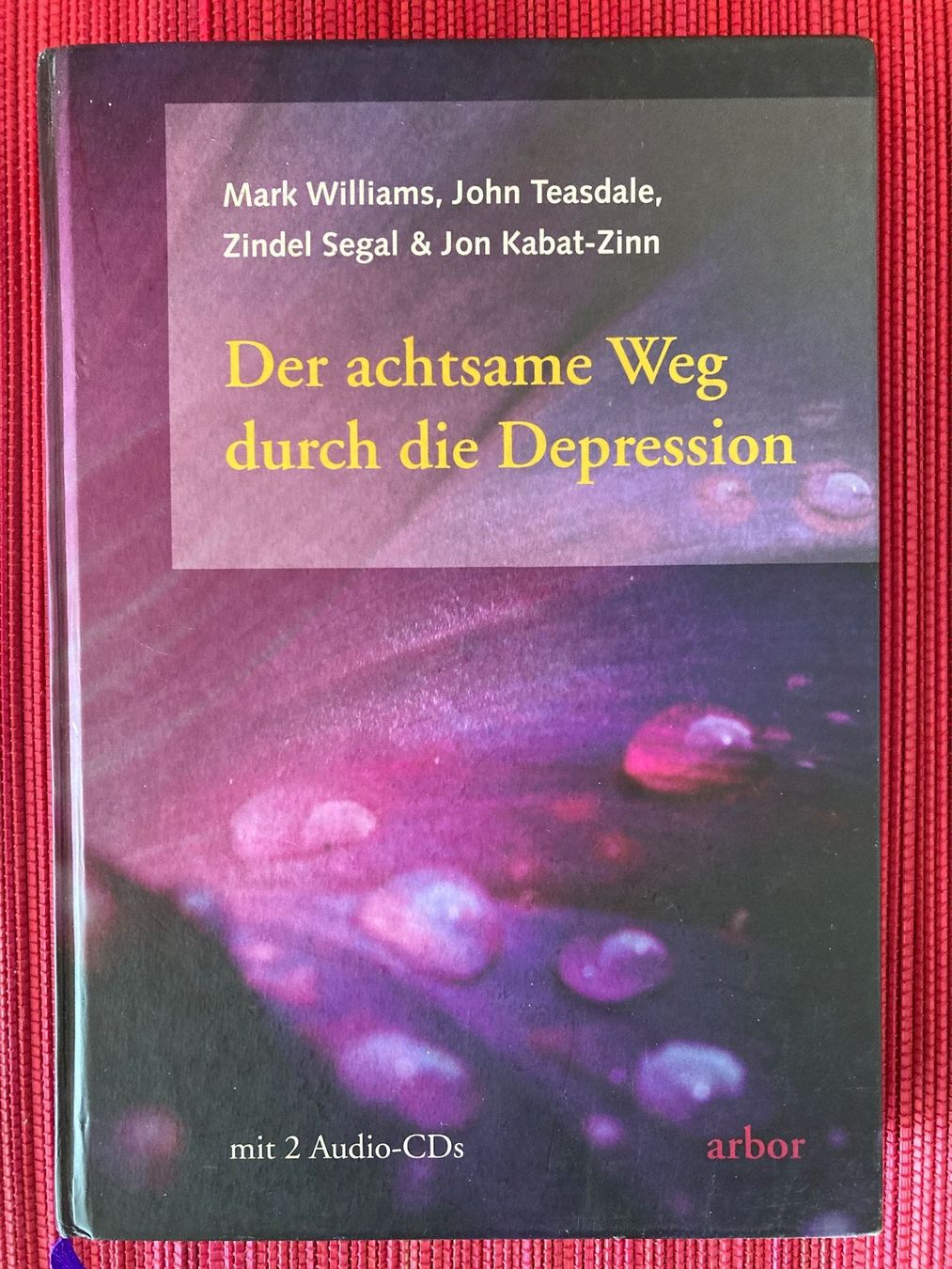 Libri: Der achtsame Weg durch die Depression, mit 2 Audio-CDs – Usato da Baden venduto da Yoyo1