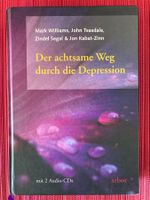 Der achtsame Weg durch die Depression, mit 2 Audio-CDs