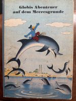 Globis Abenteuer auf dem Meeresgrunde Buch 1958