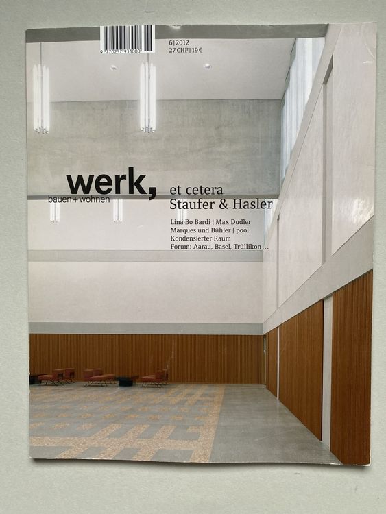 WERK, et cetera Staufer & Hasler Max Dudler Bo Bardi (Gebraucht) in ...