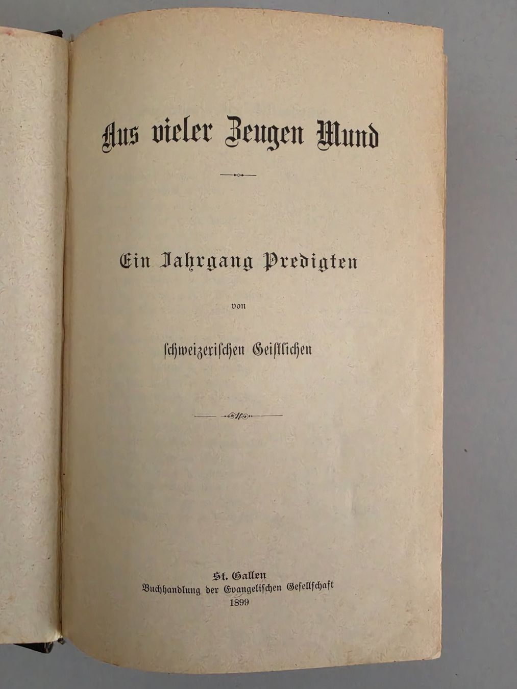 Bücher: Antikes Predigtbuch - Schweizer Geistliche - St. Gallen 1899 – Gebraucht aus Birr von DisDas 1