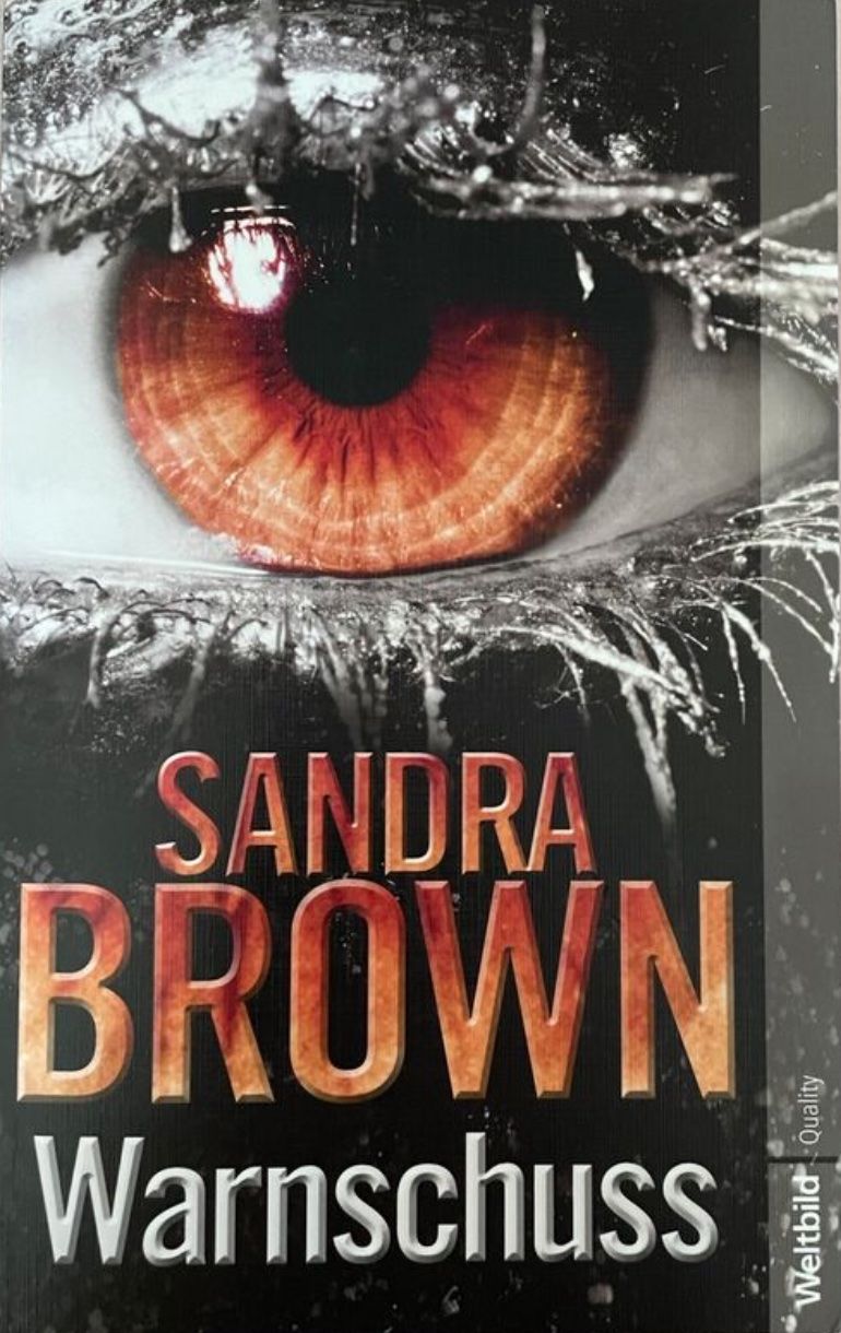 Libri: WARNSCHUSS - SANDRA BROWN - PAPERBACK / SOFTCOVER – Usato da Buchs AG venduto da fischli610