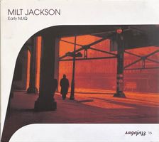 Milt Jackson CD Digipack - Early MJQ (Modern Jazz Quartet)