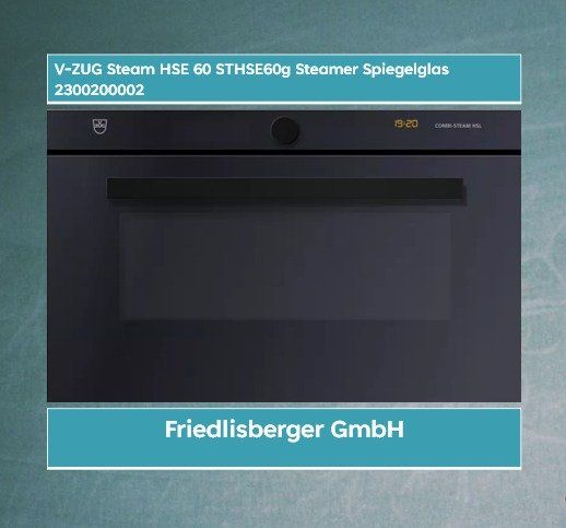 V-Zug Backöfen: VZUG-Steamer + Backofen Set – Neu und originalverpackt aus Rudolfstetten von Friedlisberger 1