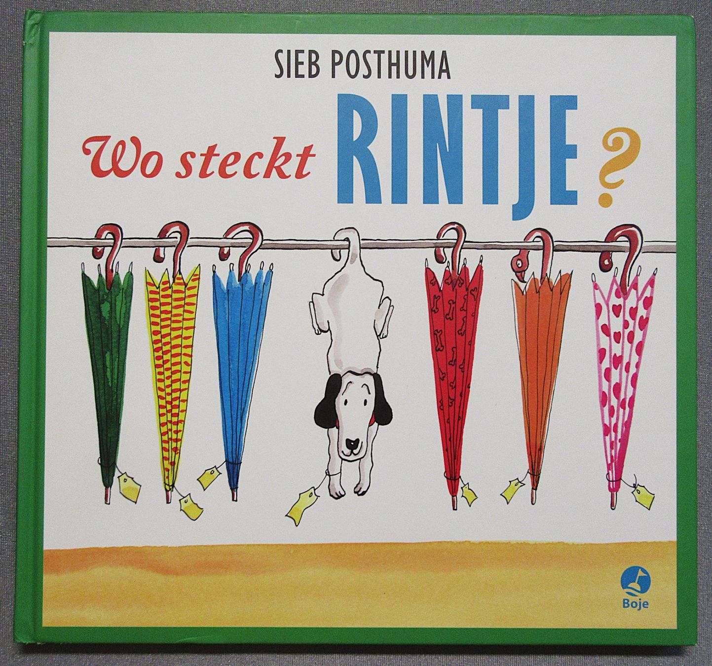 Livres: Wo steckt Rintje ? - Bilderbuch von Sieb Posthuma – D'occasion à Auenstein par Padabimbim