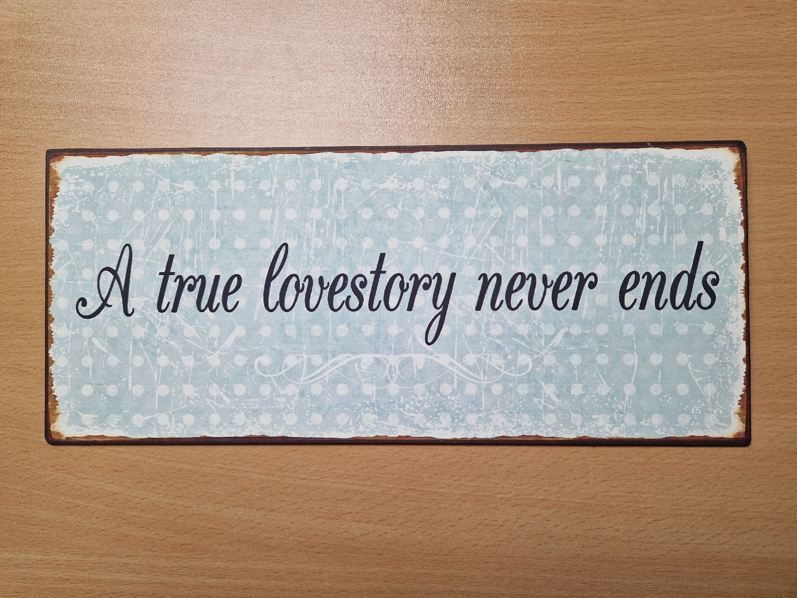 Insegne: "A true lovestory never ends" Blechschild Romantik Deko – Usato da Detligen venduto da Twister65
