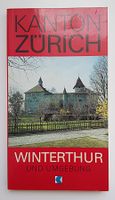 Führer Kanton Zürich, Winterthur und Umgebung, neuwertig