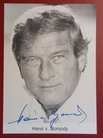 Hans von Borsody 1929-2013 Autogramm Fotopostkarte 10x15cm