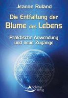 Die Entfaltung der Blume des Lebens