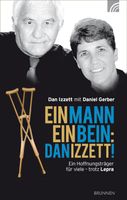 Izzett Dan - Ein Mann, ein Bein: Dan Izzett! / Biograf. Erz.