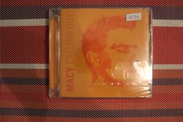 MACY "CALLING OUT" CD 12 TRACKS NEU
