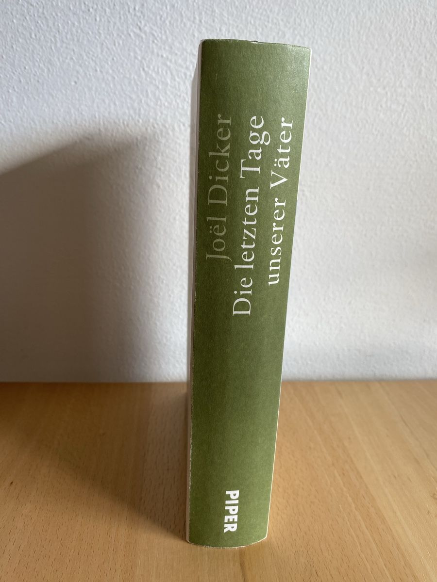 Libri: Die letzten Tage unserer Väter - Joël Dicker – Usato da Schwarzenburg venduto da Michellu 2