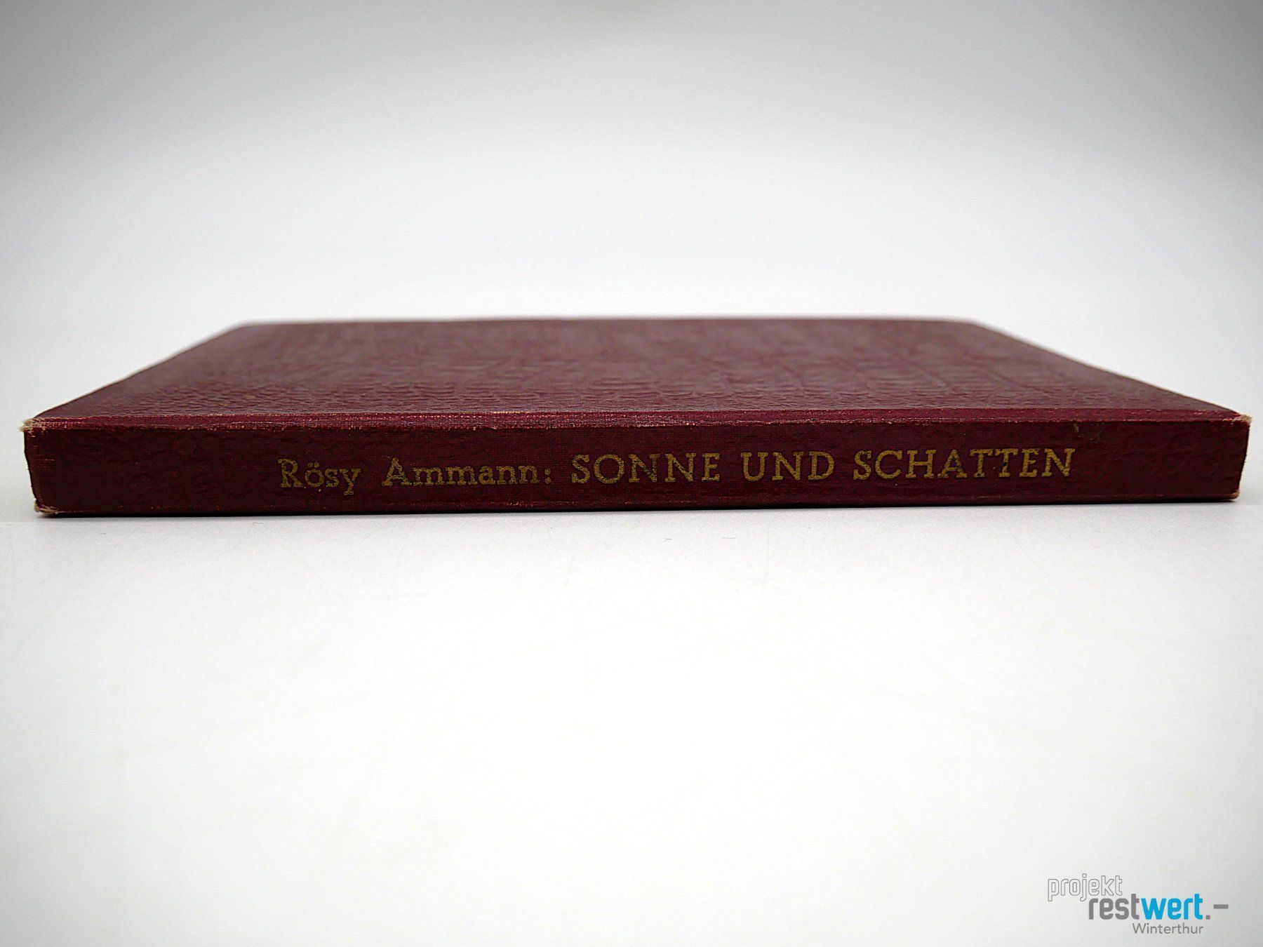 Libri: RÖSY AMMANN-BÜNZLI - Sonne und Schatten – Usato da Winterthur venduto da Restwert_Winterthur 5