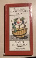 Wein, Trinksprüche 0