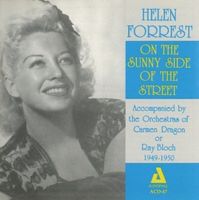 Helen Forrest - On the Sunny Side of the Street
