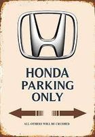 Blechschild-HONDA-PARKING ONLY-Rusty Version