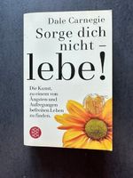 Dale Carnegie Sorge dich nicht - lebe! Limitierte Sondera...
