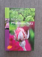 Bildatlas Pflanzenschutz an Zier- und Nutzpflanzen