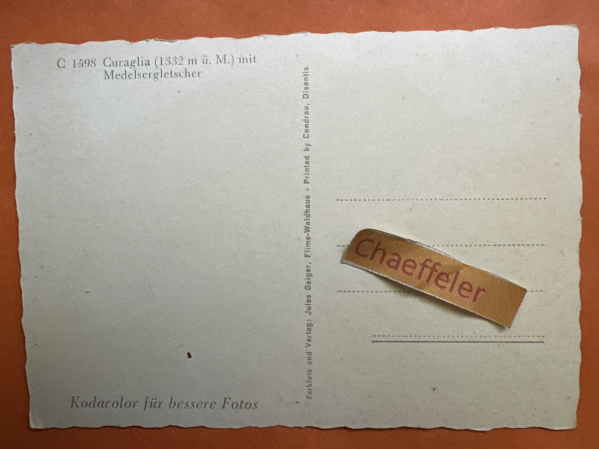 Cartes postales: C 1598 Curaglia mit Medelsergletscher  – D'occasion à Zürich par Chaeffeler 1