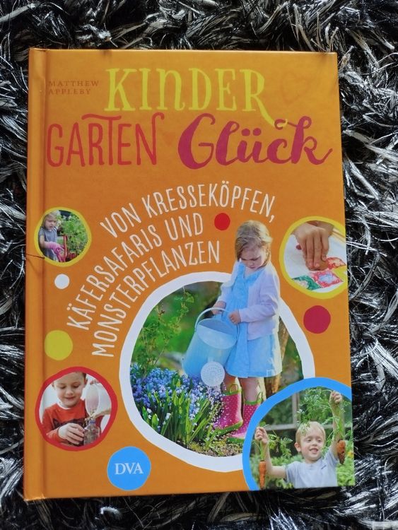 Kinder Garten Glück Buch mit Gartenprojekten Kaufen auf Ricardo