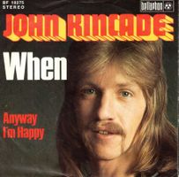 John Kincade  --  When  Single7