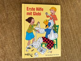 Globi - Erste Hilfe mit Globi - Sachbuch