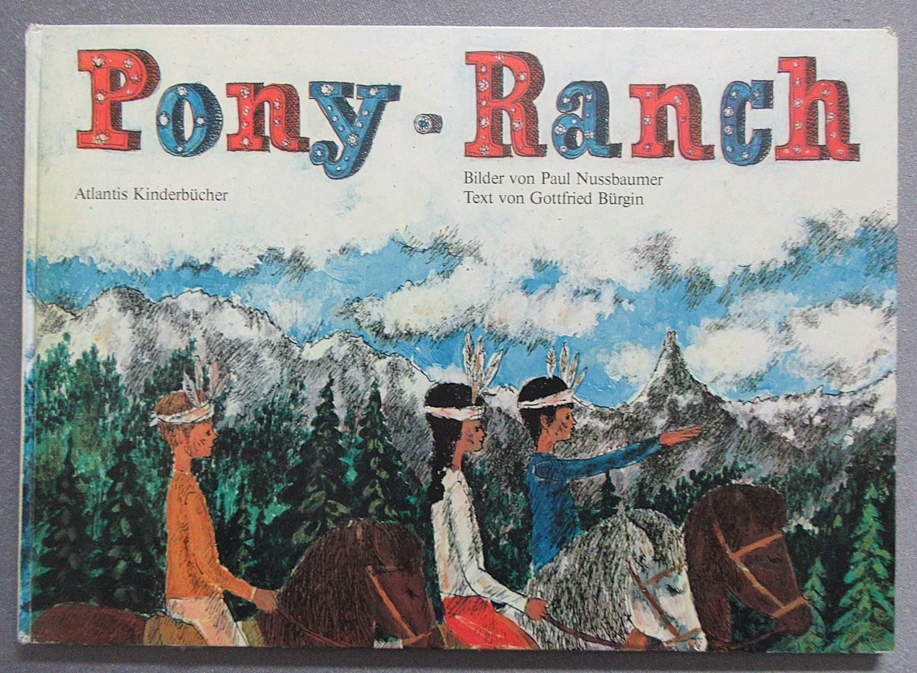 Libri: Pony-Ranch - Bilder von Paul Nussbaumer – Usato da Auenstein venduto da Padabimbim
