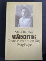 Maja Beutler: Wärchtig - Texte zum neuen Tag, 1986, Top!