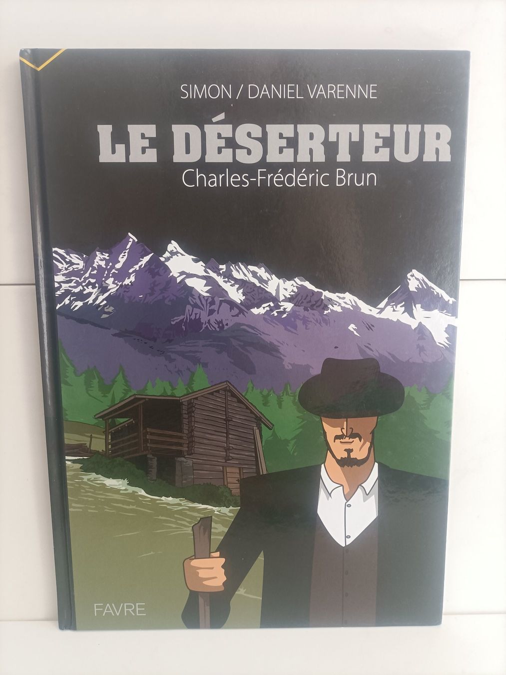 Fumetti: BD Le déserteur - Charles-Frédéric Brun / Simon - Daniel Var – Usato da crans montana venduto da AB3963
