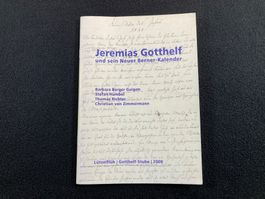 Jeremias Gotthelf und sein Neuer Berner Kalender