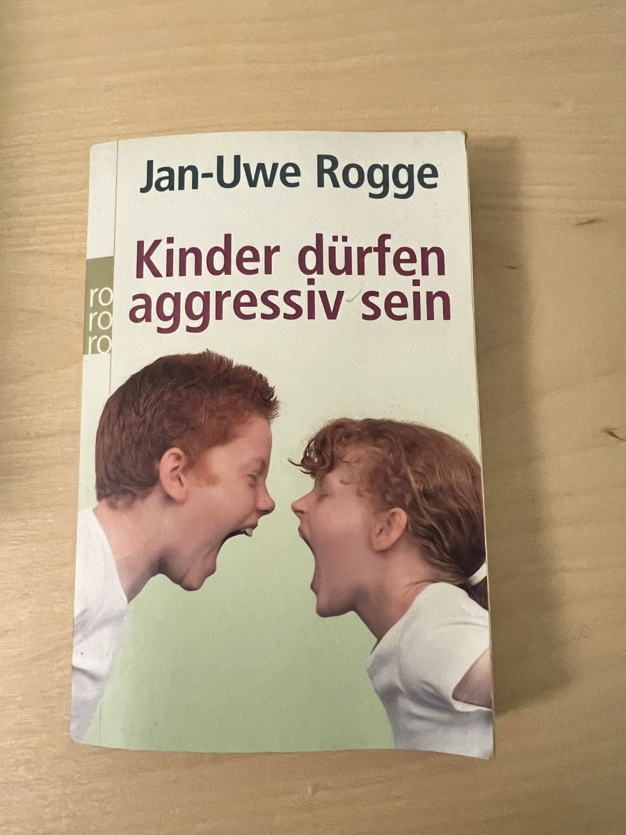 Bücher: "Kinder dürfen aggressiv sein" - Rogge, Top Zustand! – Gebraucht aus Winterthur von Mdreams