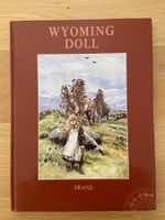 (FRANZ) WYOMING DOLL / ONE SHOT (EO)